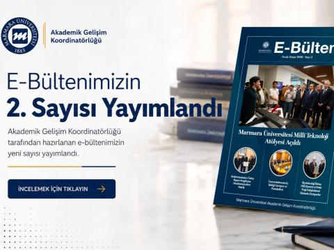 Akademik Gelişim Koordinatörlüğü E-Bülteni’nin İkinci Sayısı Yayımlandı