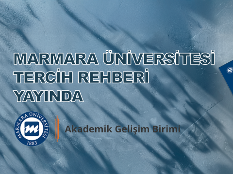 Marmara Üniversitesi Tercih Rehberi Yayında!